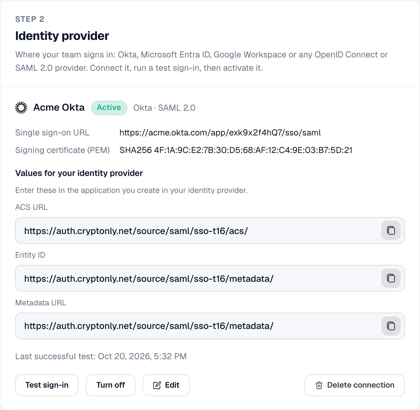 Active Okta SAML connection with the ACS URL, Entity ID and Metadata URL, the last successful test, and Test sign-in, Turn off and Edit buttons.