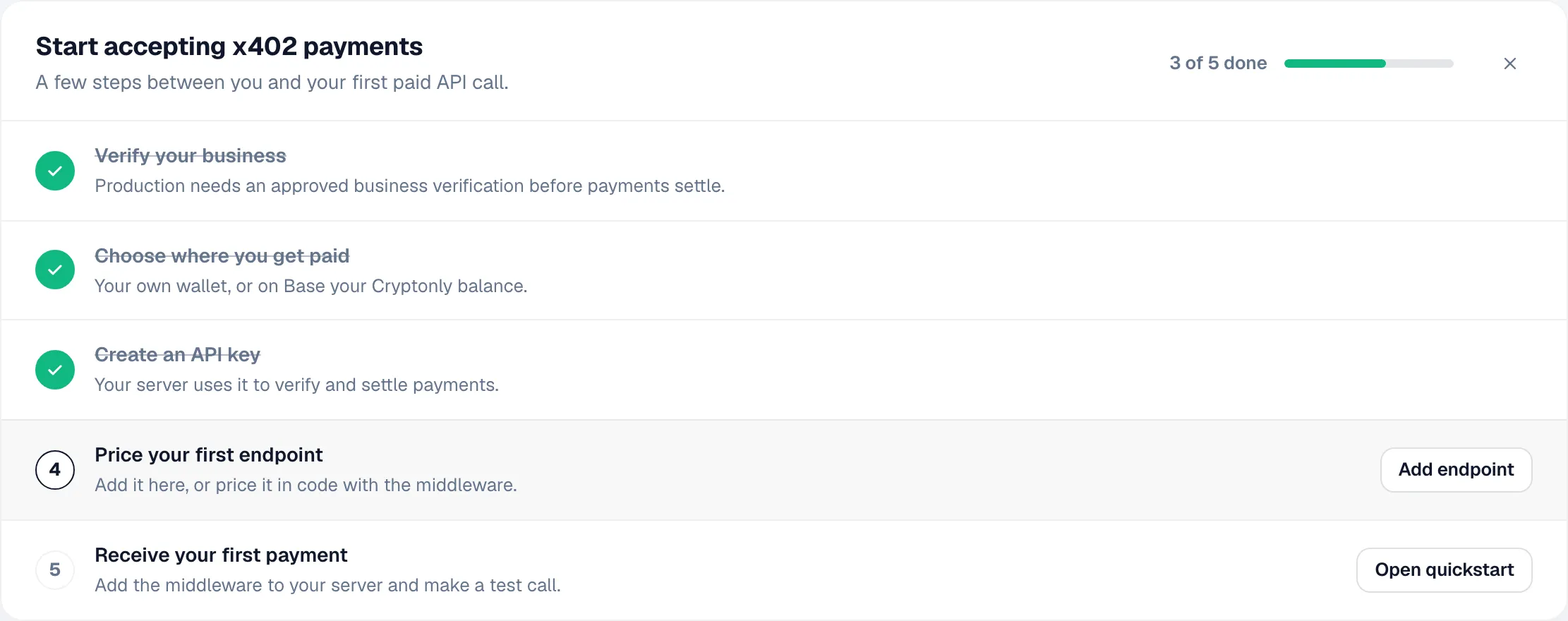 Start accepting x402 payments checklist: business verified, payout chosen and API key created are done; price your first endpoint and receive your first payment are next.